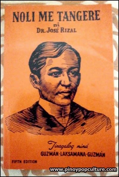 Noli Me Tangere by José Rizal .